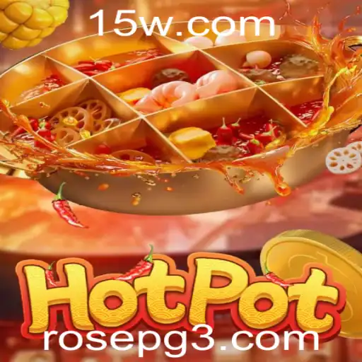 Descubra 'Hotpot': O Novo Jogo Emocionante com a Influência de RosePG