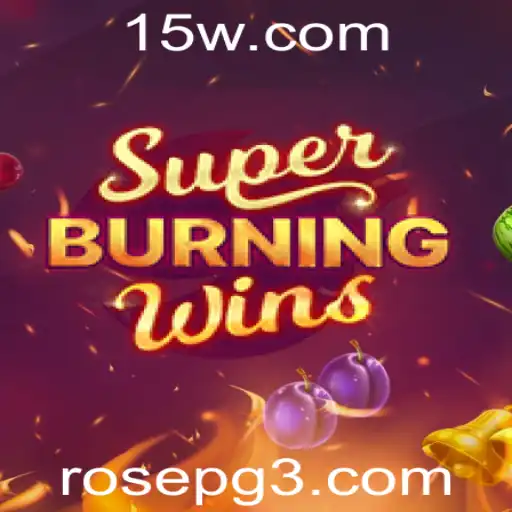 Explorando o Mundo de SuperBurningWins e sua Popularidade com RosePG